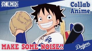 Dodgers x ONE PIECE | Make some noise!
