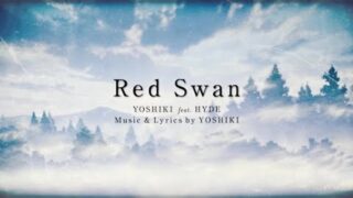 "Red Swan" (Attack on Titan anime theme) – 進撃の巨人 Official Lyric Video YOSHIKI feat. HYDE